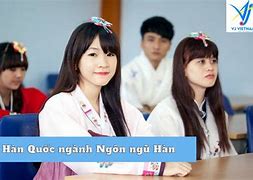 Ngành Ngôn Ngữ Hàn Học Ở Trường Nào